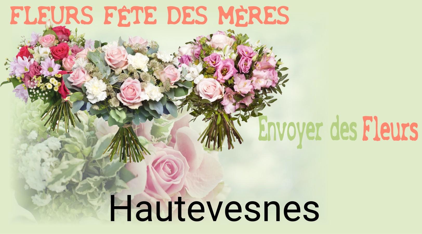Bouquet de Fête des Mères livré à Hautevesnes